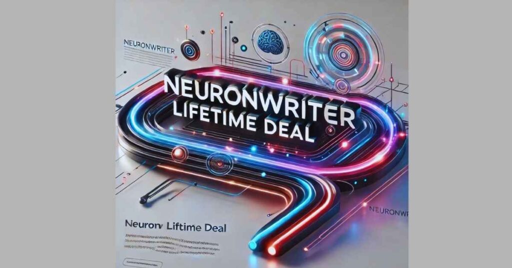 Neuronwriter Lifetime Deal