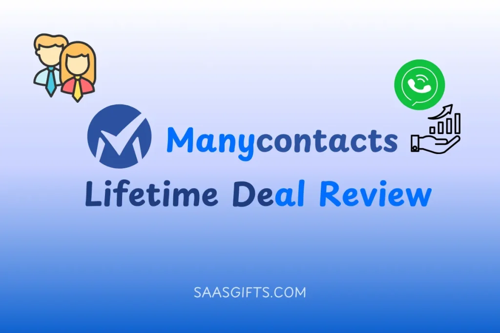 Manycontacts Lifetime Deal Review: Unbeatable Value for Marketers